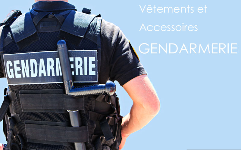 Vêtements et équipement pour Gendarme : tenues et accessoires